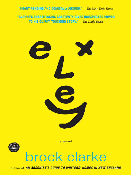 Title details for Exley by Brock Clarke - Available